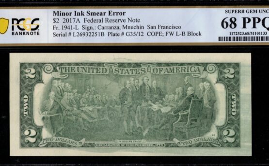 2017A $2 FRN *INKING ERROR* 68PPQ