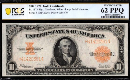 FR-1173 1922 $10 GOLD CERT 62Q