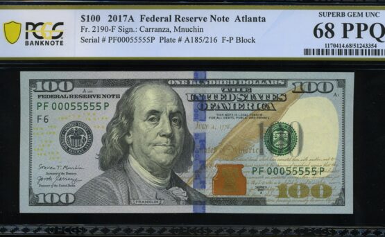 2017A $100 FRN PF00055555P 68PPQ