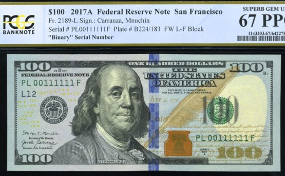 2017 $100 FRN PL00111111F 67Q