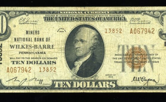 1929 $10 MINERS WILKES-BARRE PA